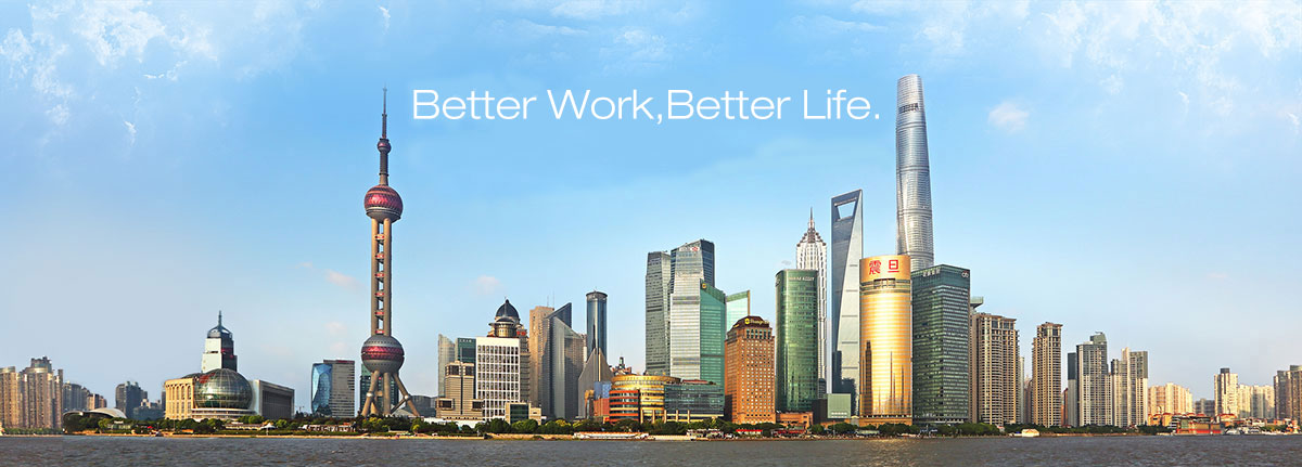 Better work,Better Life. CN